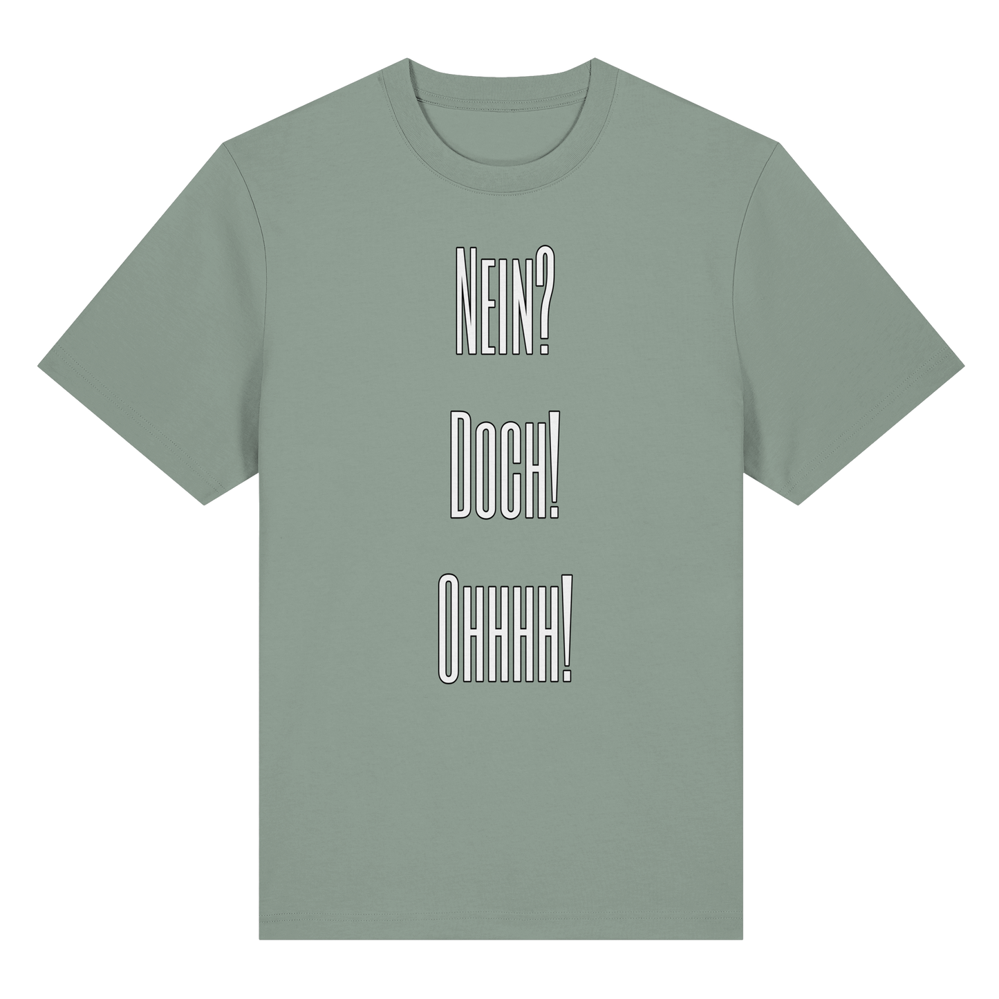 NEIN?DOCH!OHHHH! - Organic Heavy T-Shirt