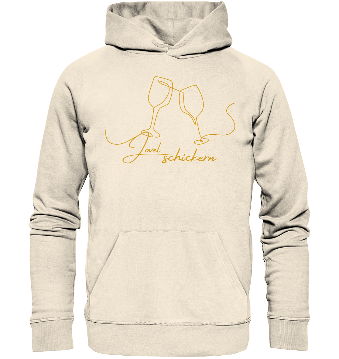 JOVELSCHICKERN! - Organic Hoodie