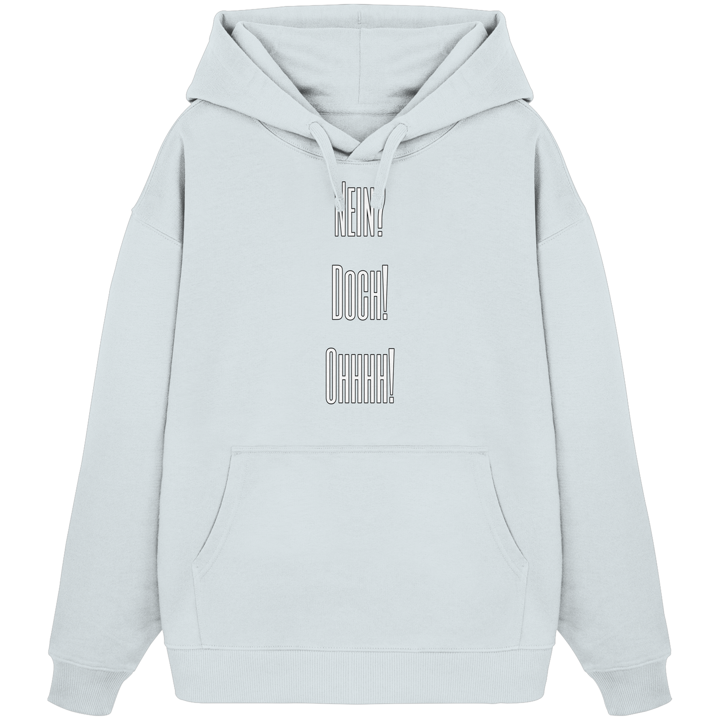 NO?YES!OHHHH! - Organic Oversize Hoodie