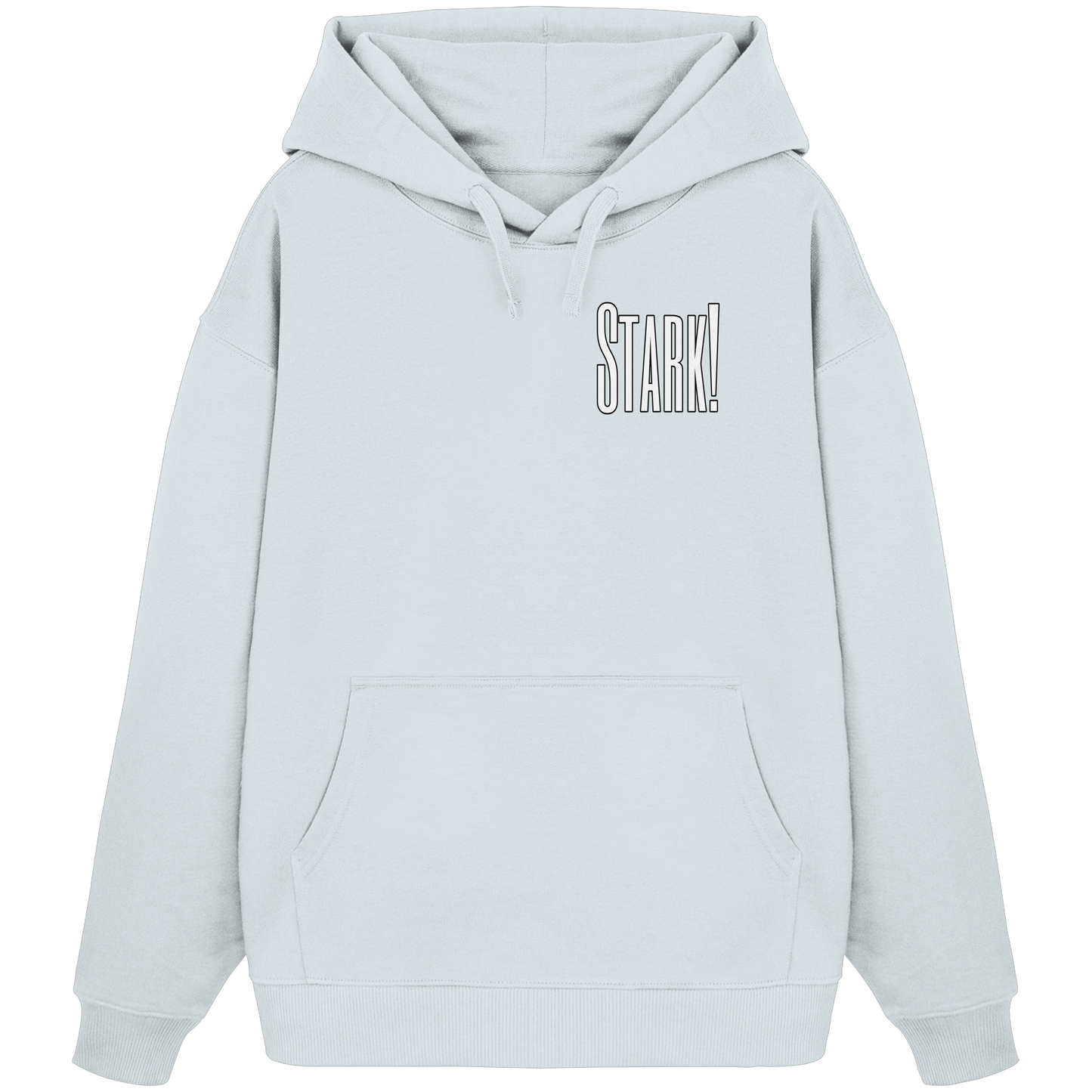 STARK! - Organic Oversize Hoodie