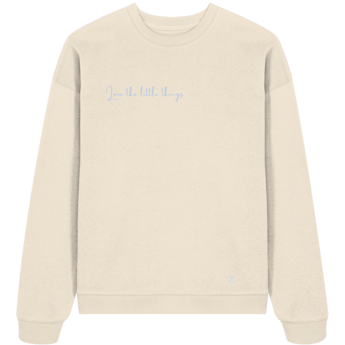 LOVETHELITTLETHINGS! (Stick) - Organic Oversize Sweatshirt