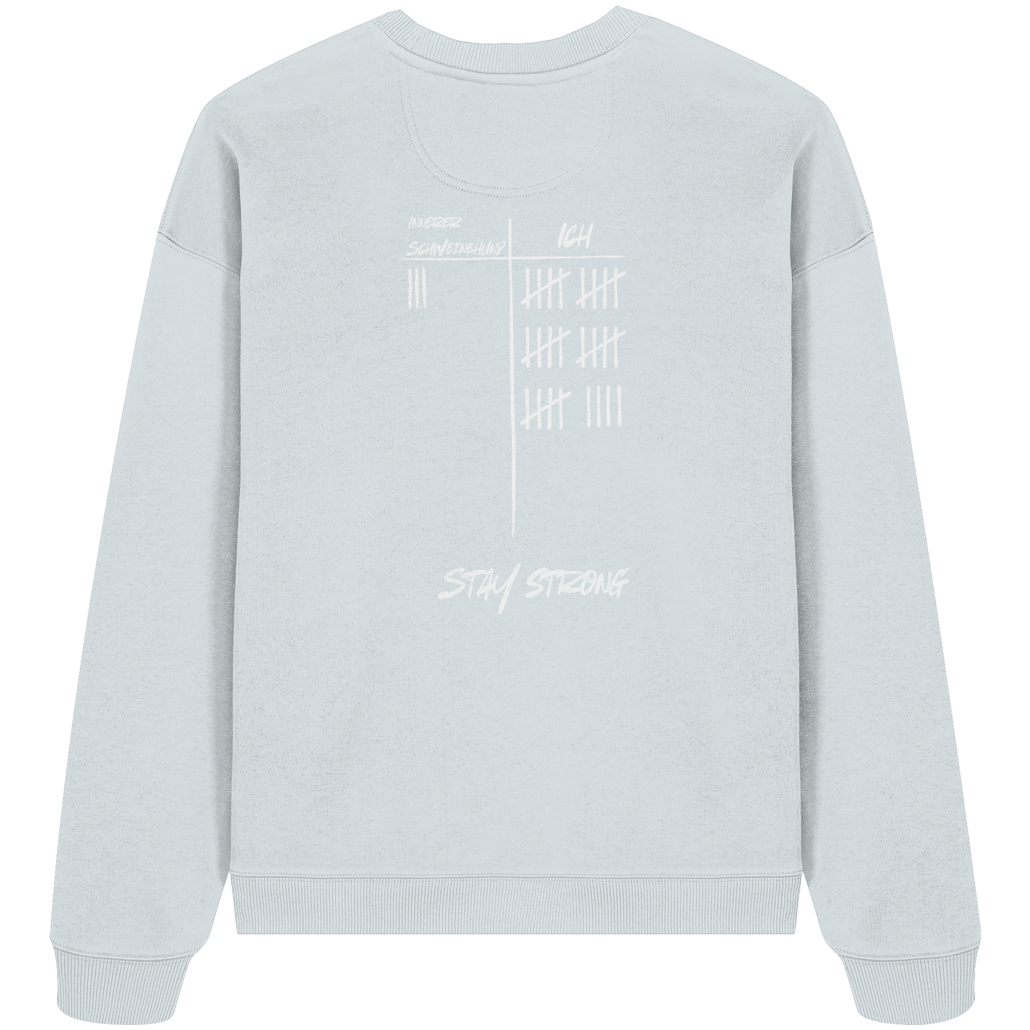 STAYSTRONG! - Organic Oversize Sweatshirt