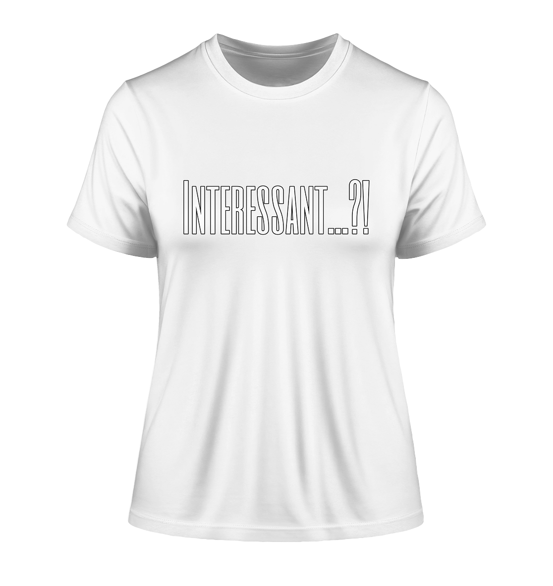 INTERESTING...? - Fitted Ladies Organic Shirt