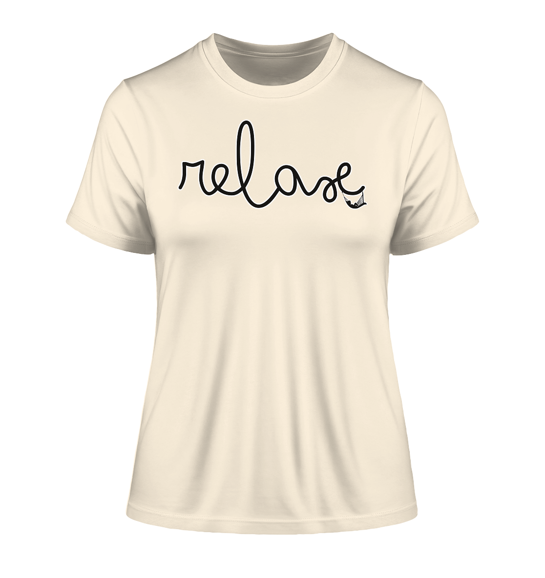 RELAX! - Fitted Ladies Organic Shirt
