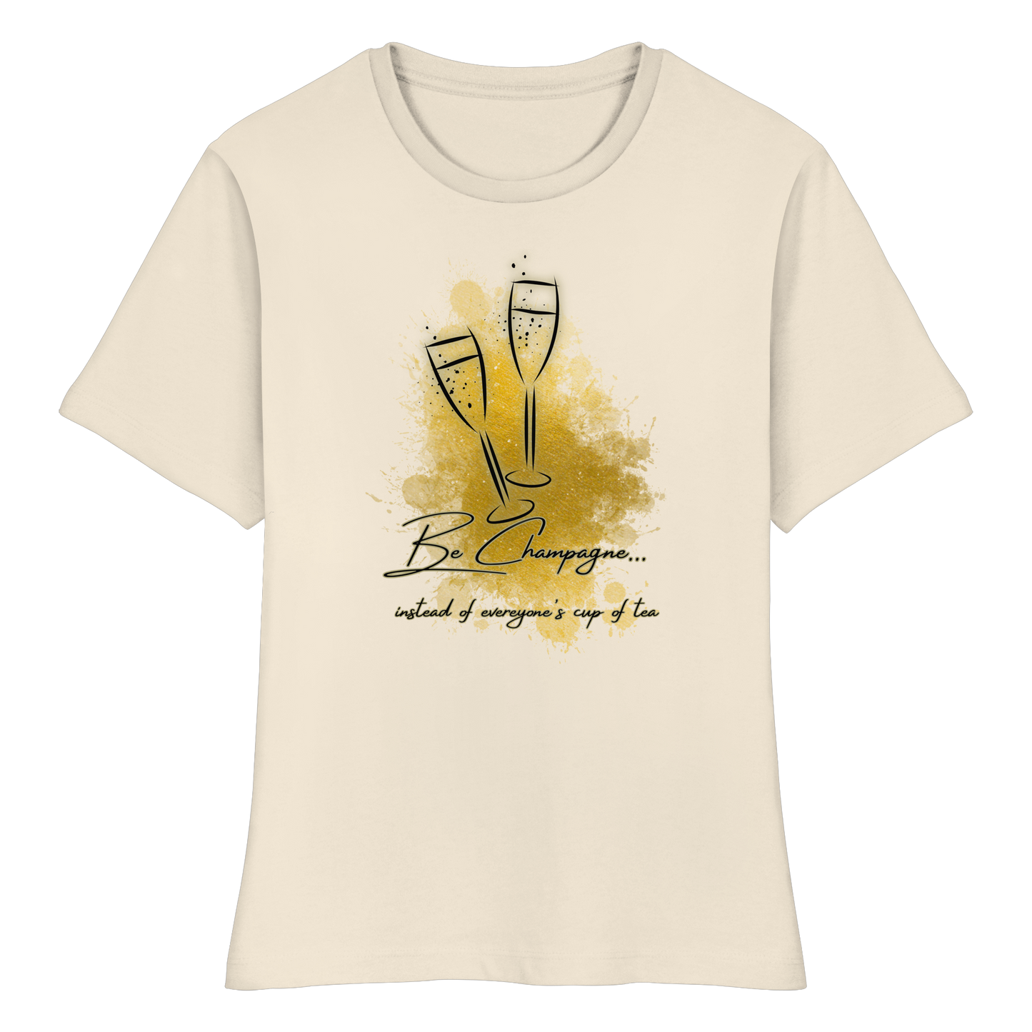 CHAMPAGNE! - Fitted Ladies Organic T-Shirt