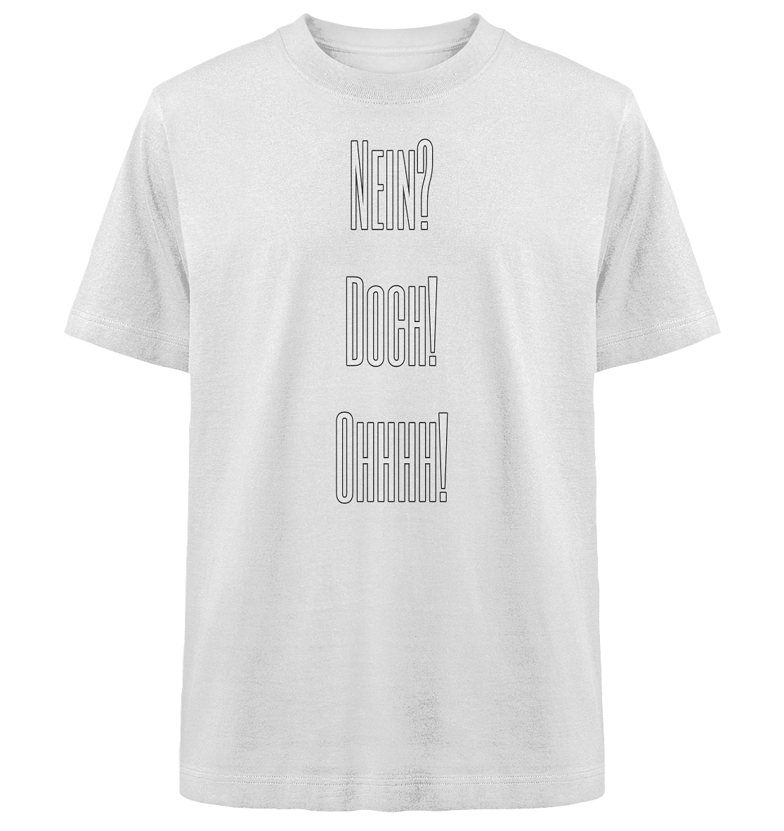 NO?YES!OHHHH! - Heavy Oversized Organic Shirt