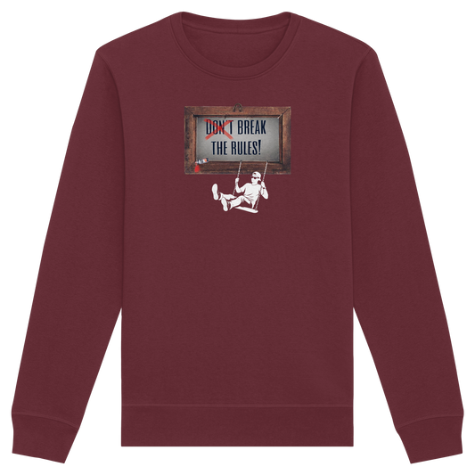 BREAKTHERULES! - Organic Basic Unisex Sweatshirt