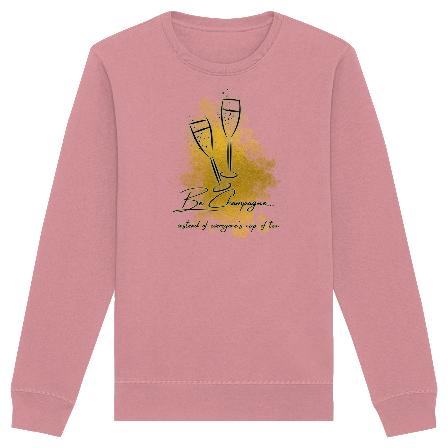 CHAMPAGNE! - Organic Basic Unisex Sweatshirt