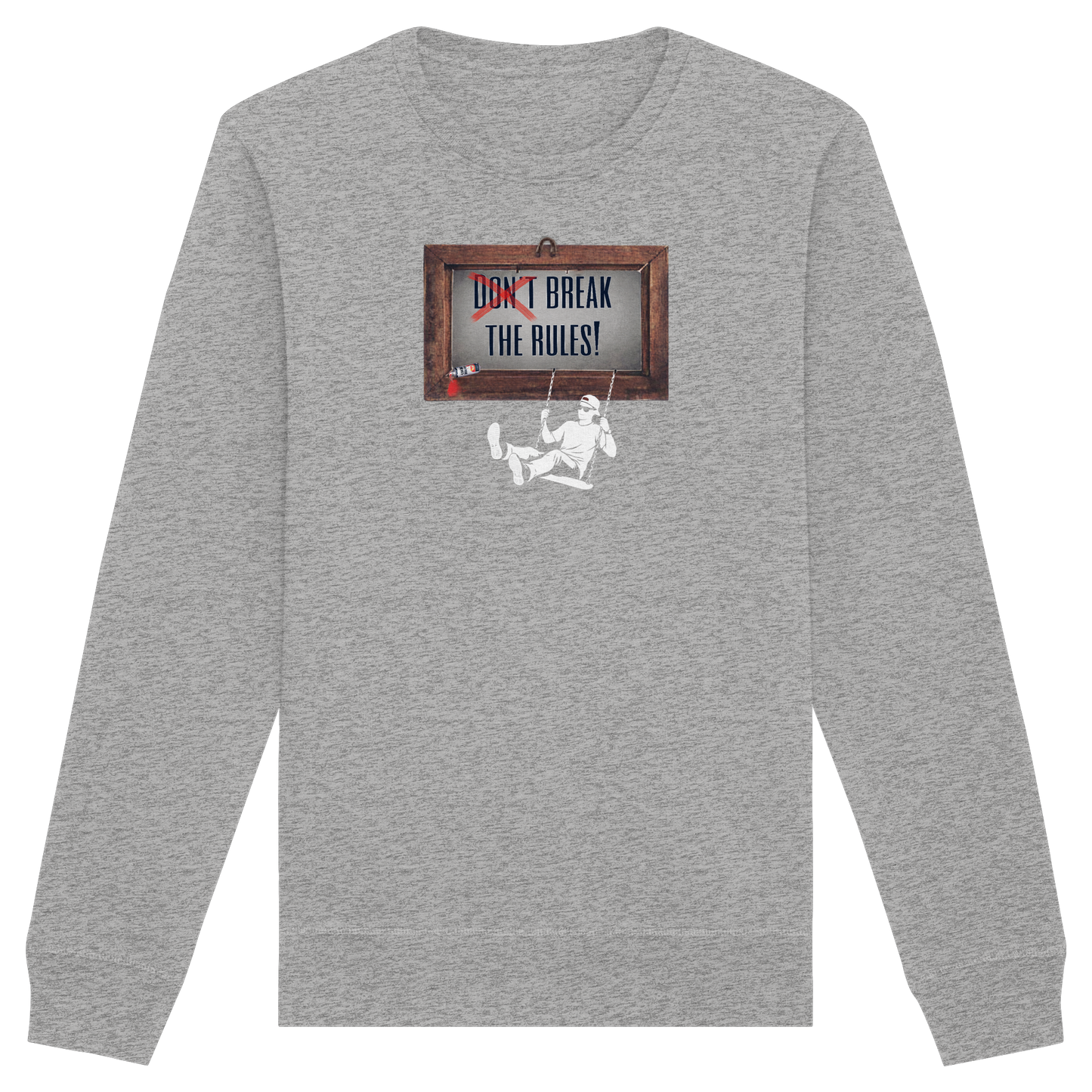 BREAKTHERULES! - Organic Basic Unisex Sweatshirt
