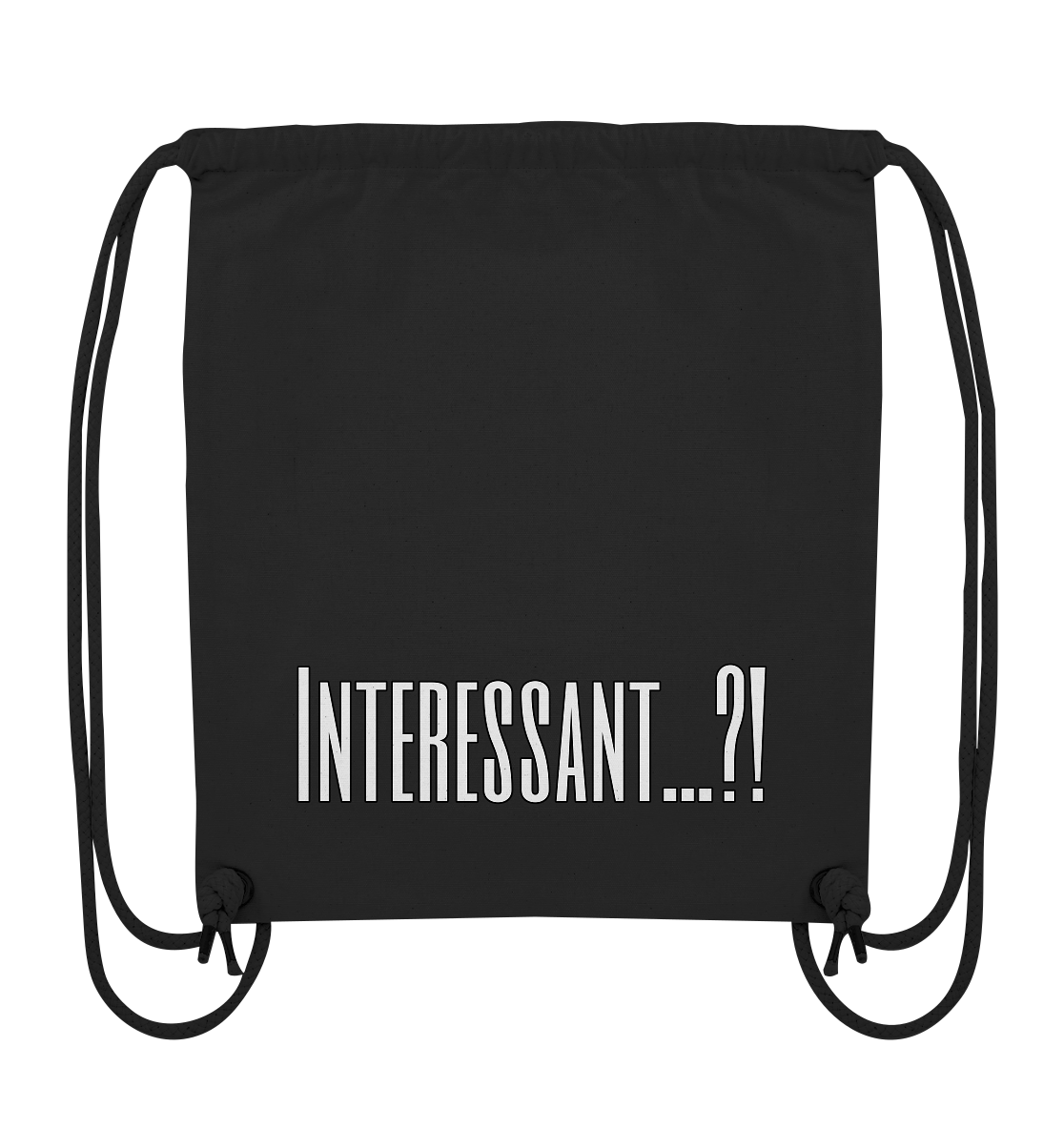 INTERESTING...? - Organic Gym Bag