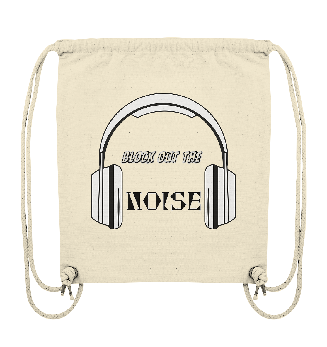 BLOCKOUTTHENOISE! - Organic Gym Bag