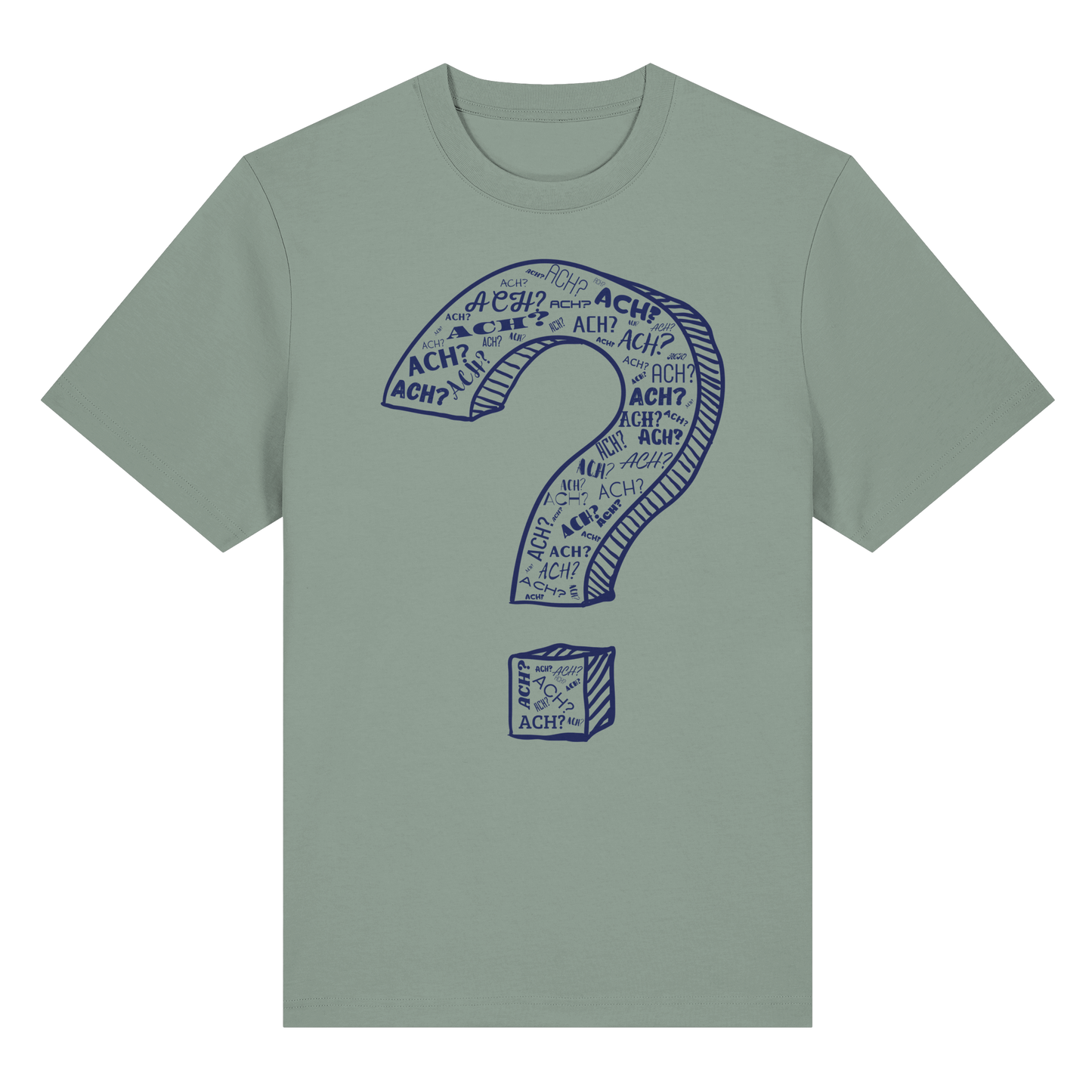 ACH?! - Organic Heavy T-Shirt