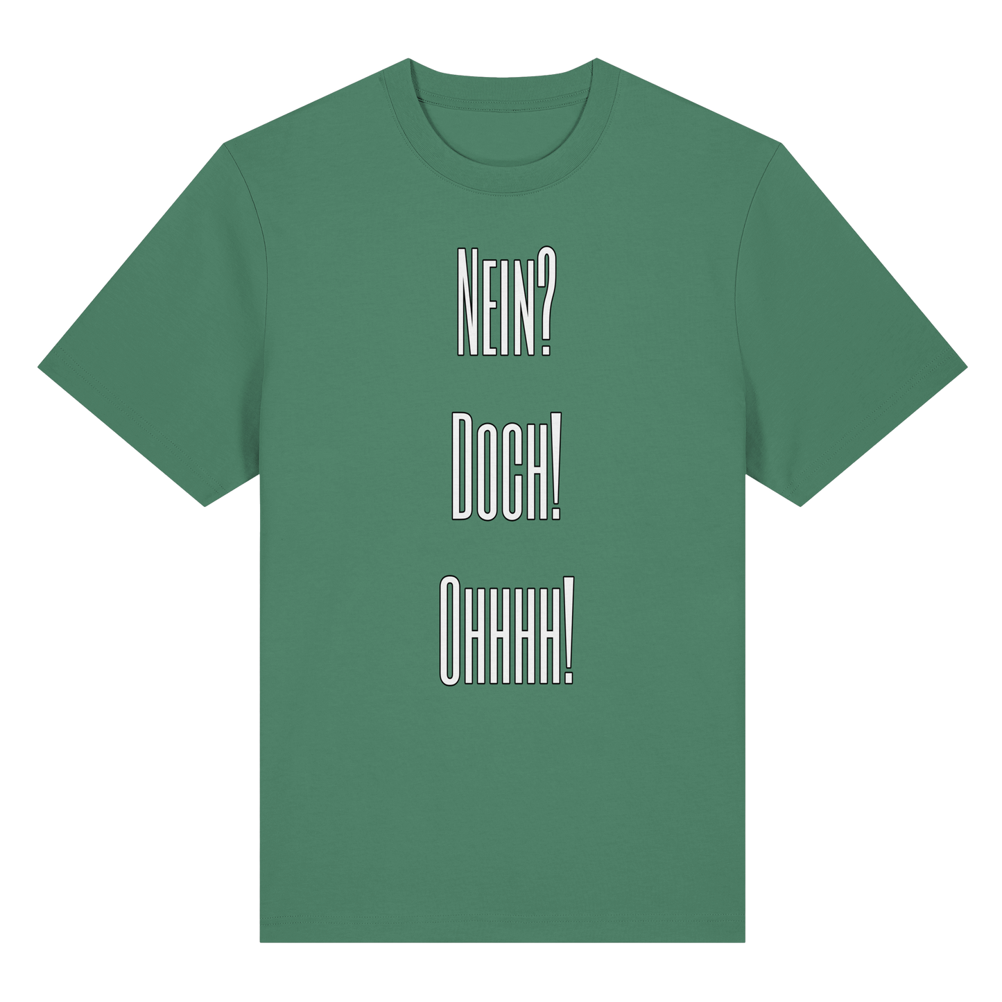 NEIN?DOCH!OHHHH! - Organic Heavy T-Shirt