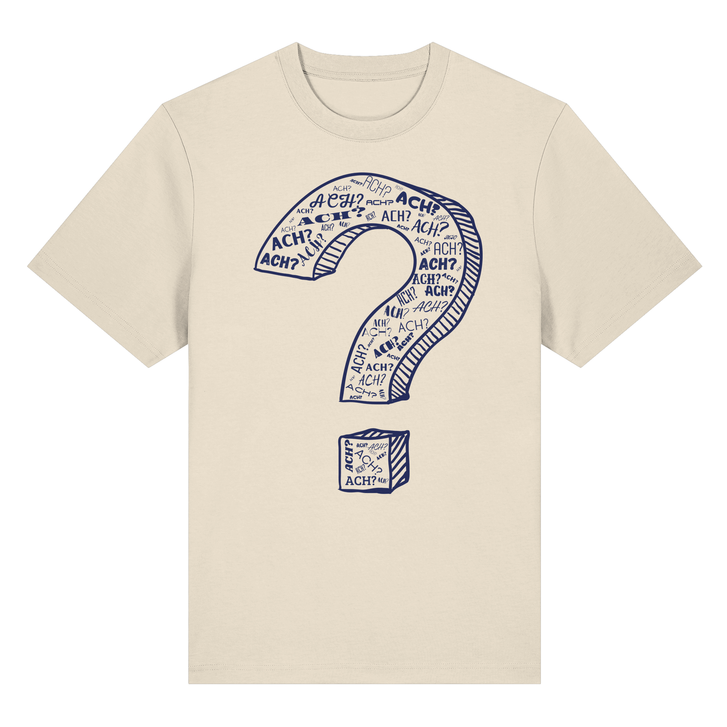 ACH?! - Organic Heavy T-Shirt