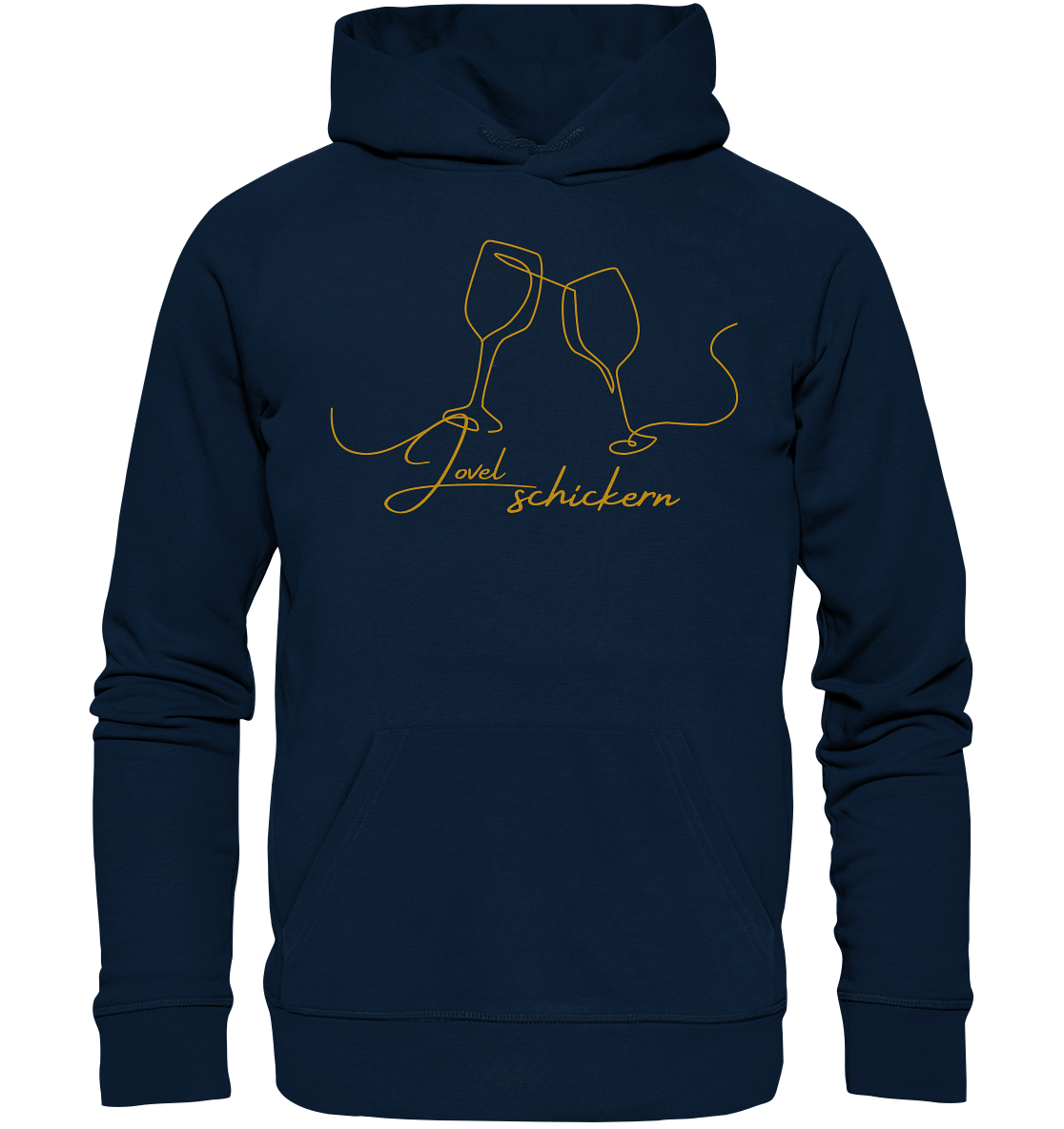 JOVELSCHICKERN! - Organic Hoodie