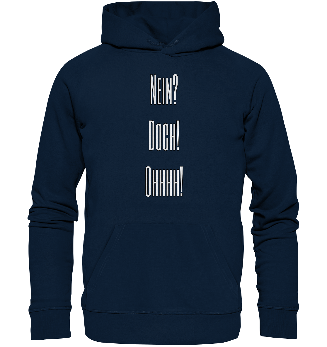 NO?YES!OHHHH! - Organic Hoodie