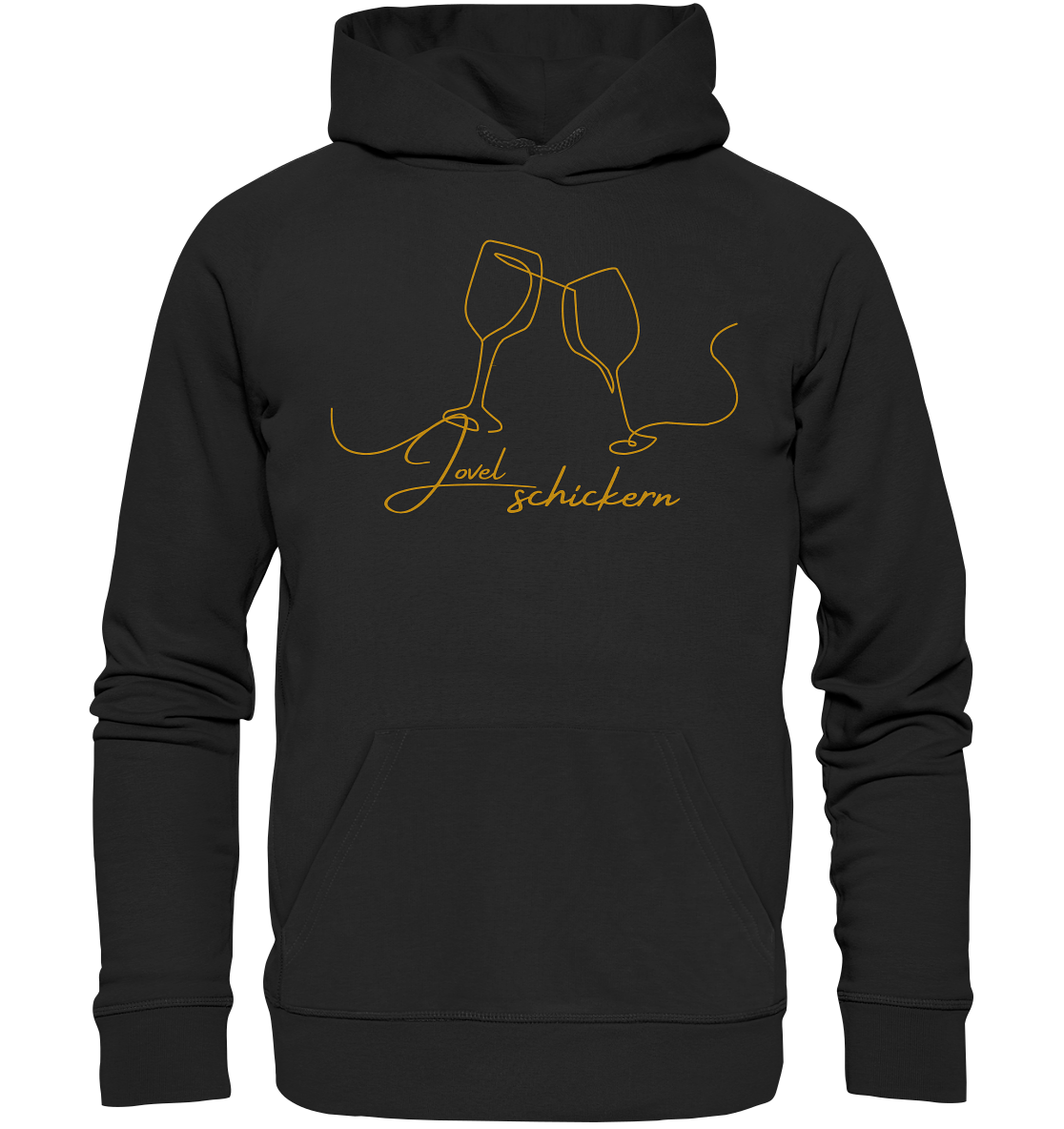 JOVELSCHICKERN! - Organic Hoodie