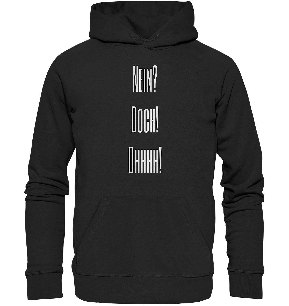 NO?YES!OHHHH! - Organic Hoodie