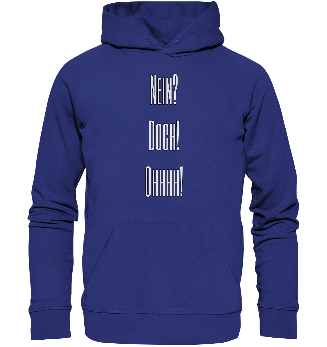 NO?YES!OHHHH! - Organic Hoodie