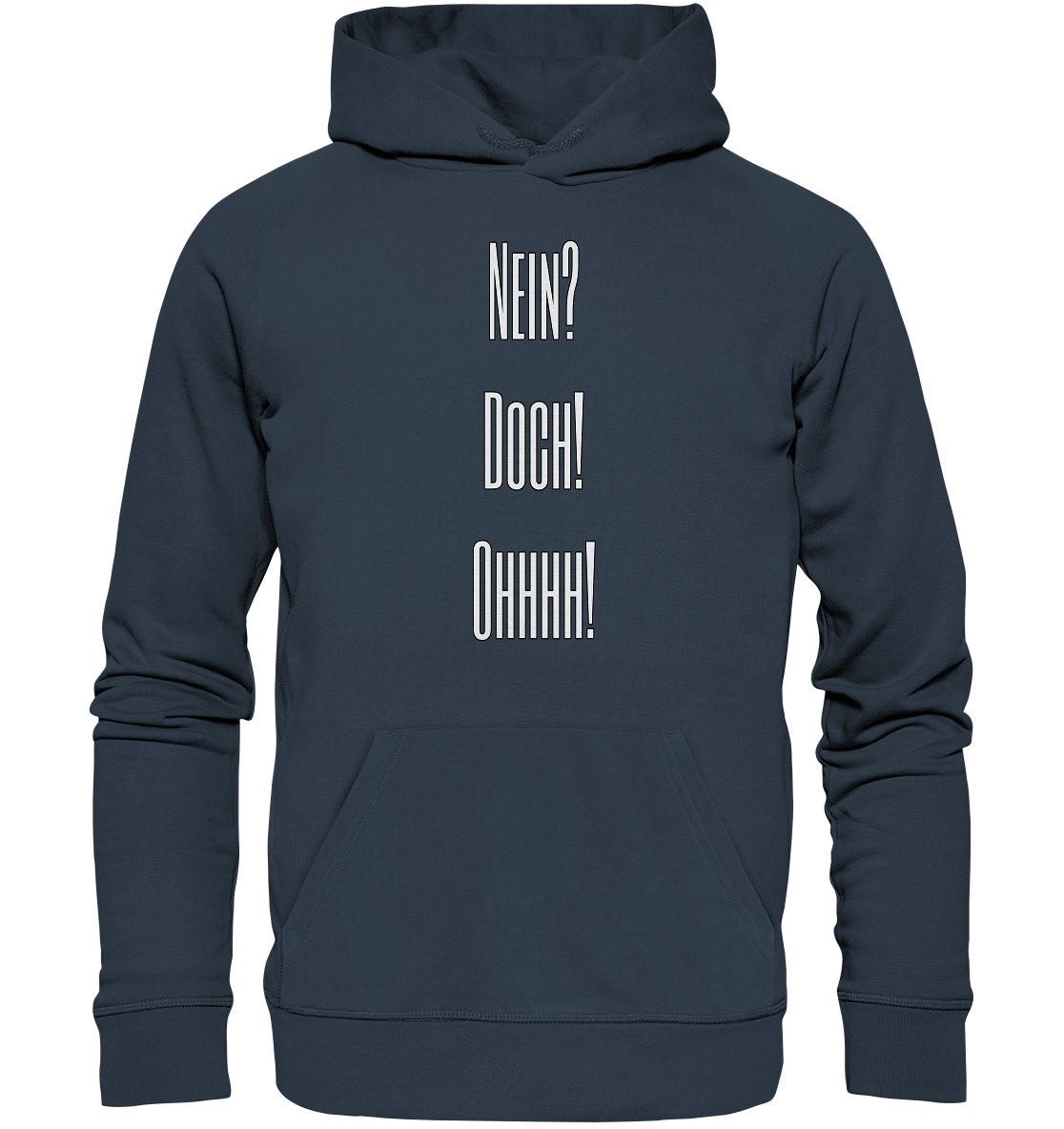 NO?YES!OHHHH! - Organic Hoodie