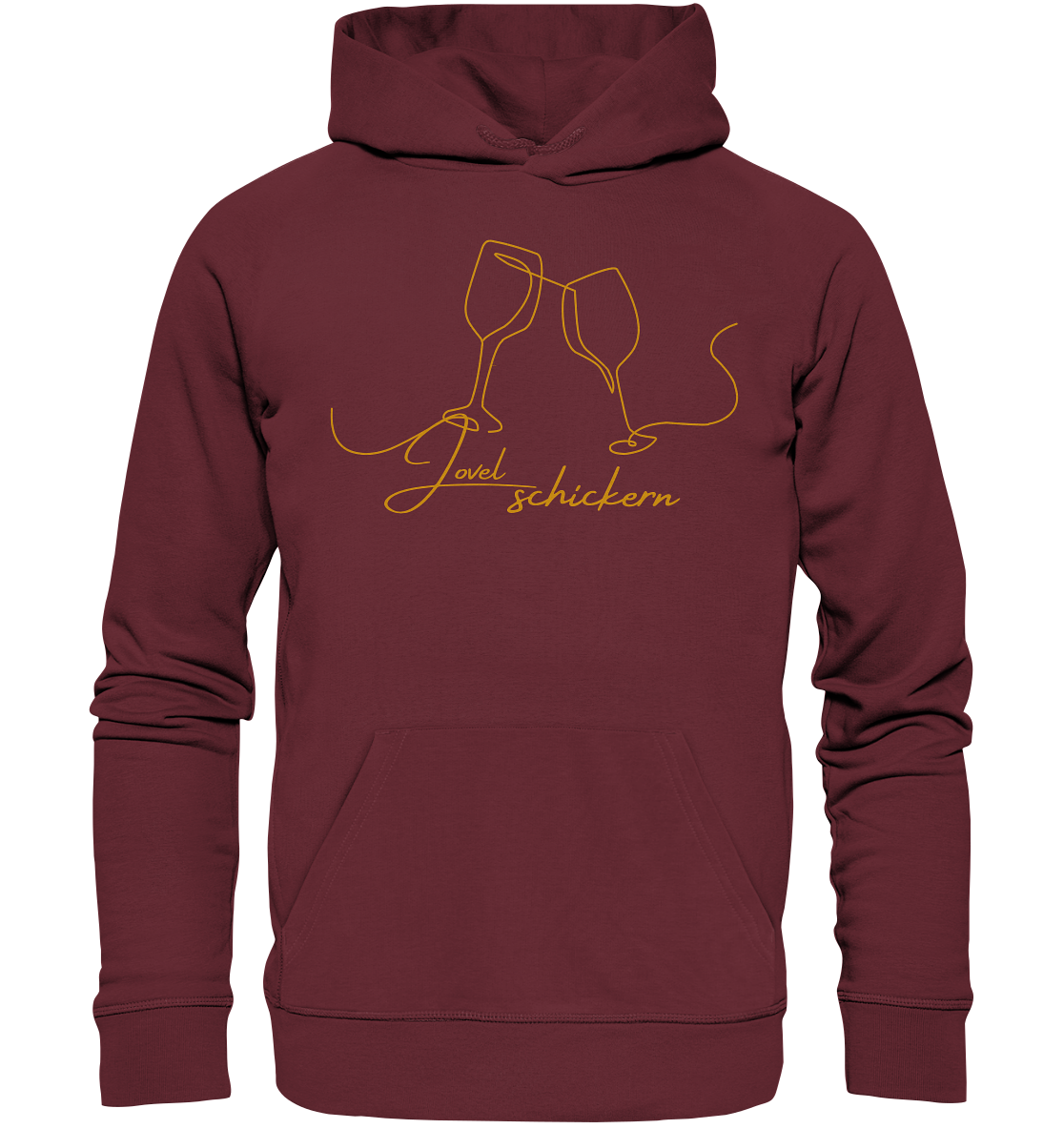 JOVELSCHICKERN! - Organic Hoodie