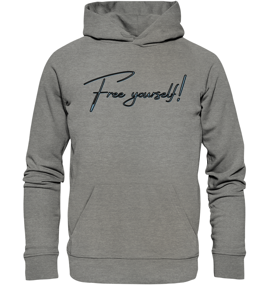FREE YOURSELF! - Organic Hoodie