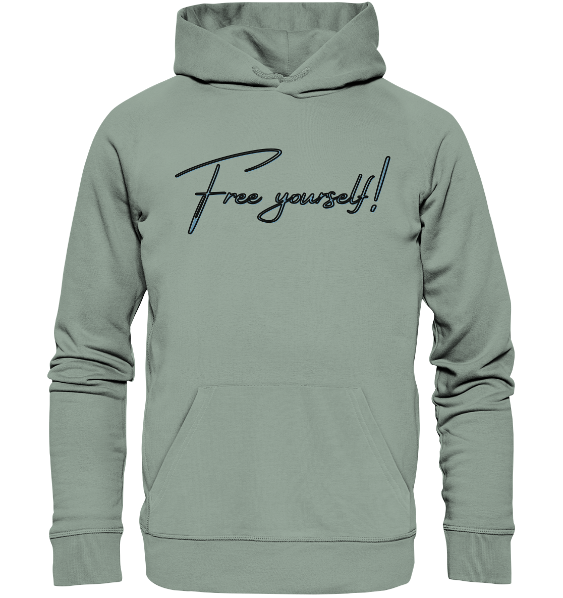 FREE YOURSELF! - Organic Hoodie