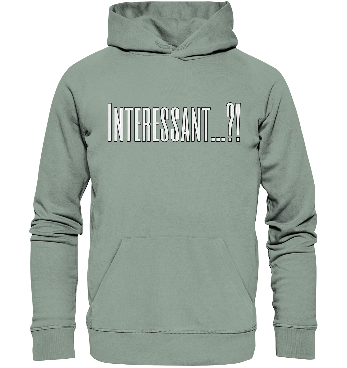 INTERESTING...? - Organic Hoodie