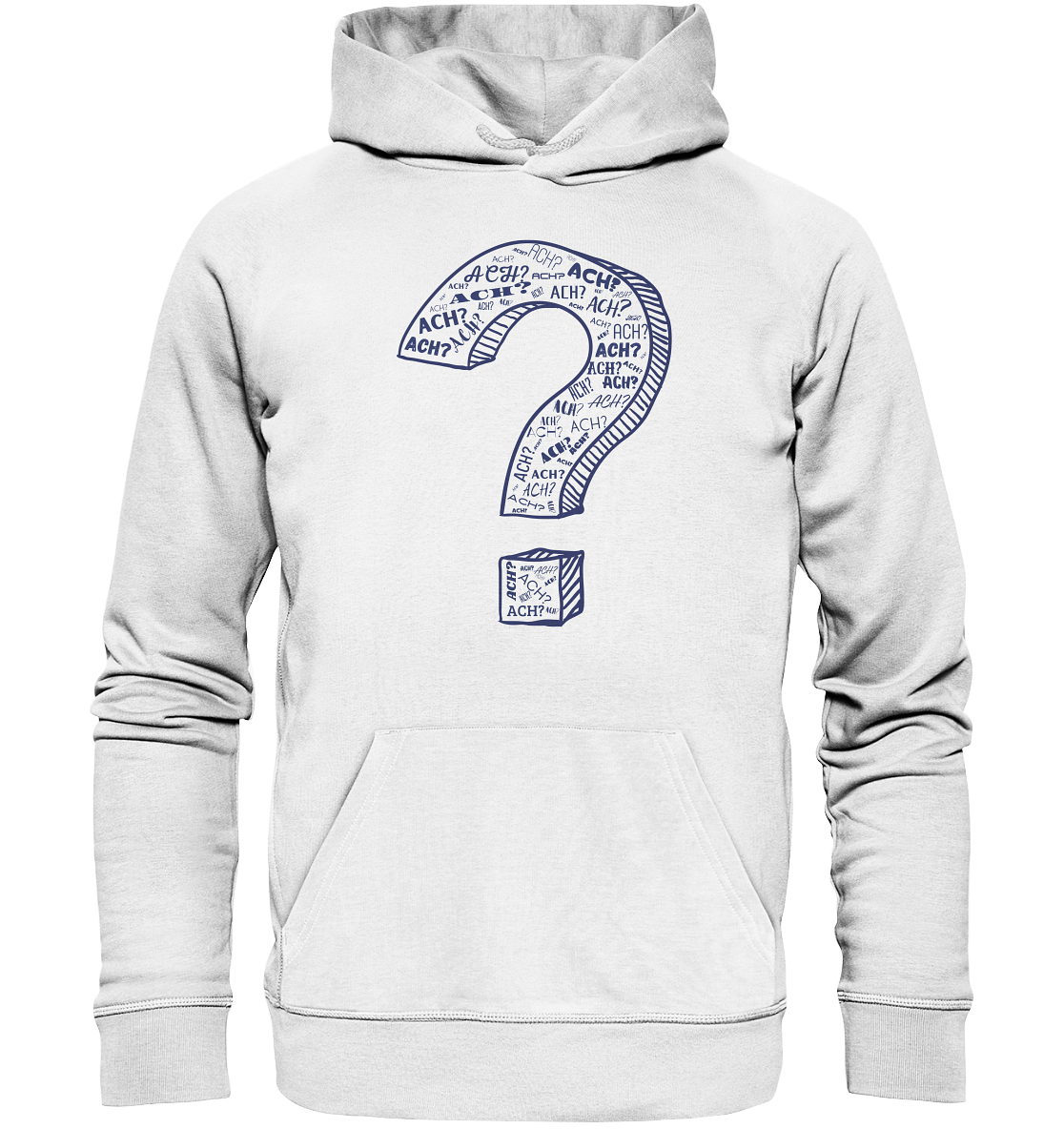 ACH?! - Organic Hoodie