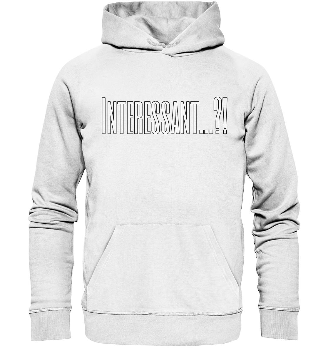 INTERESTING...? - Organic Hoodie