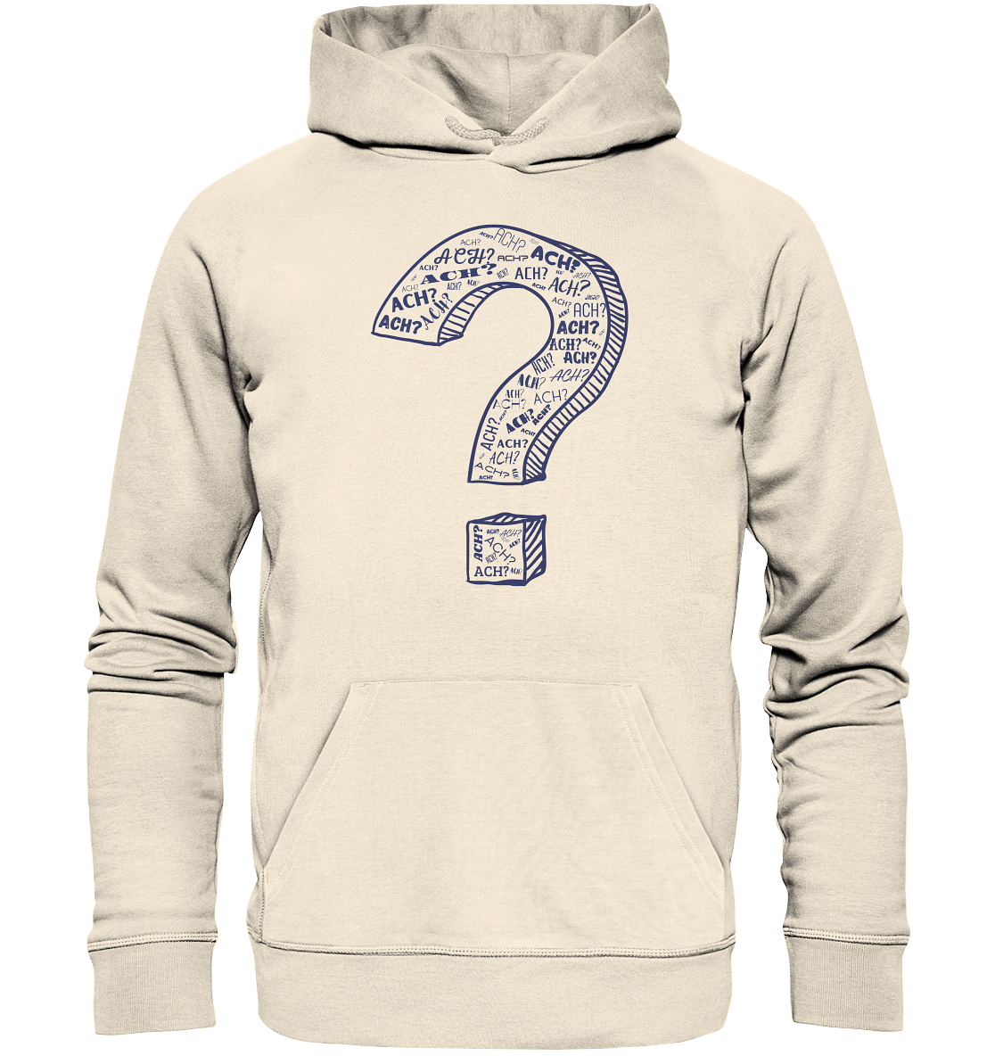 ACH?! - Organic Hoodie