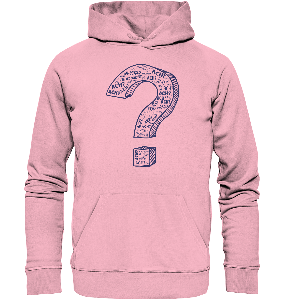 ACH?! - Organic Hoodie
