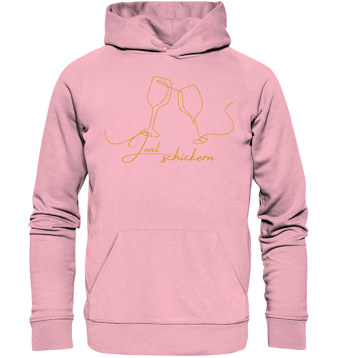 JOVELSCHICKERN! - Organic Hoodie
