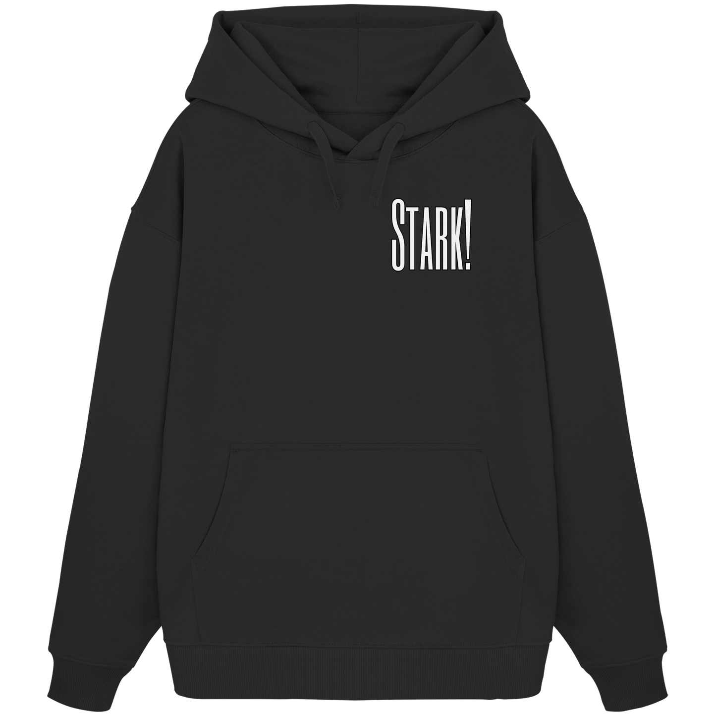 STARK! - Organic Oversize Hoodie