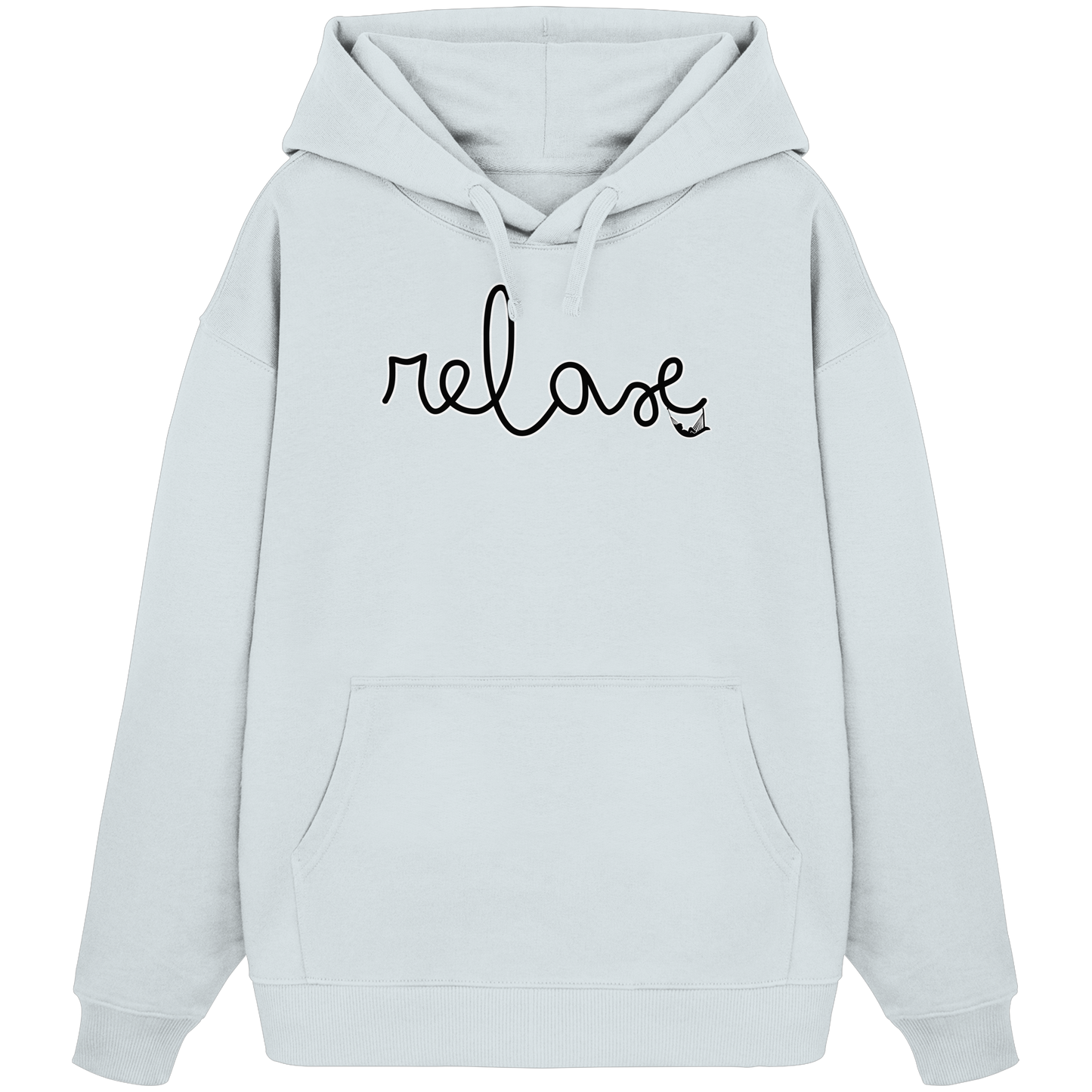 RELAX! - Organic Oversized Hoodie