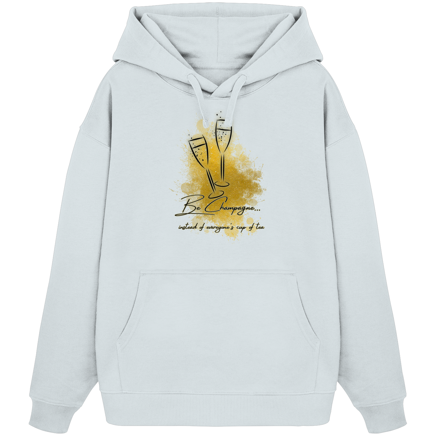 CHAMPAGNE! - Organic Oversize Hoodie
