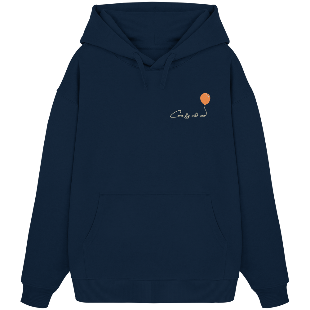 COMEFLYWITHME! (Stick) - Organic Oversize Hoodie