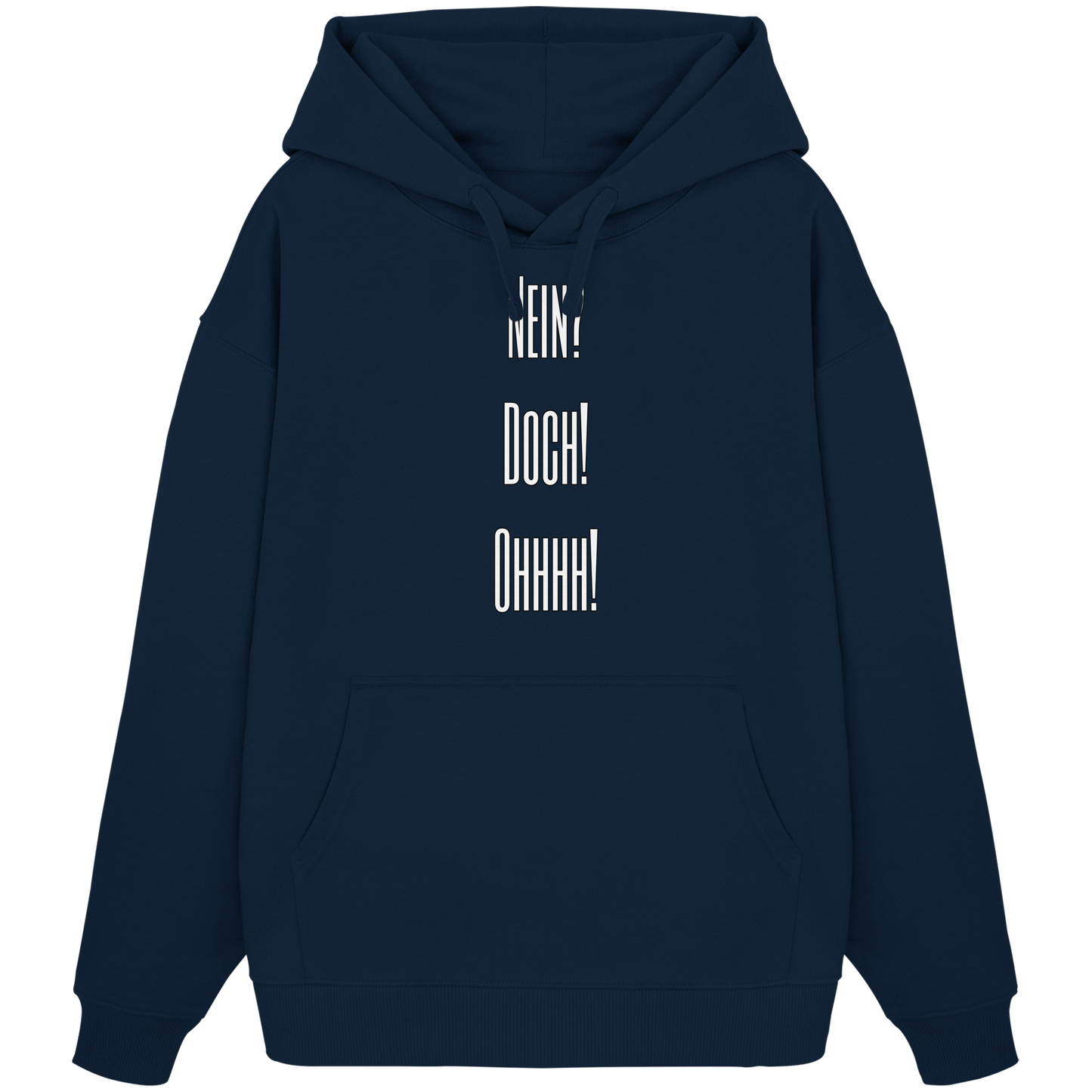 NO?YES!OHHHH! - Organic Oversize Hoodie