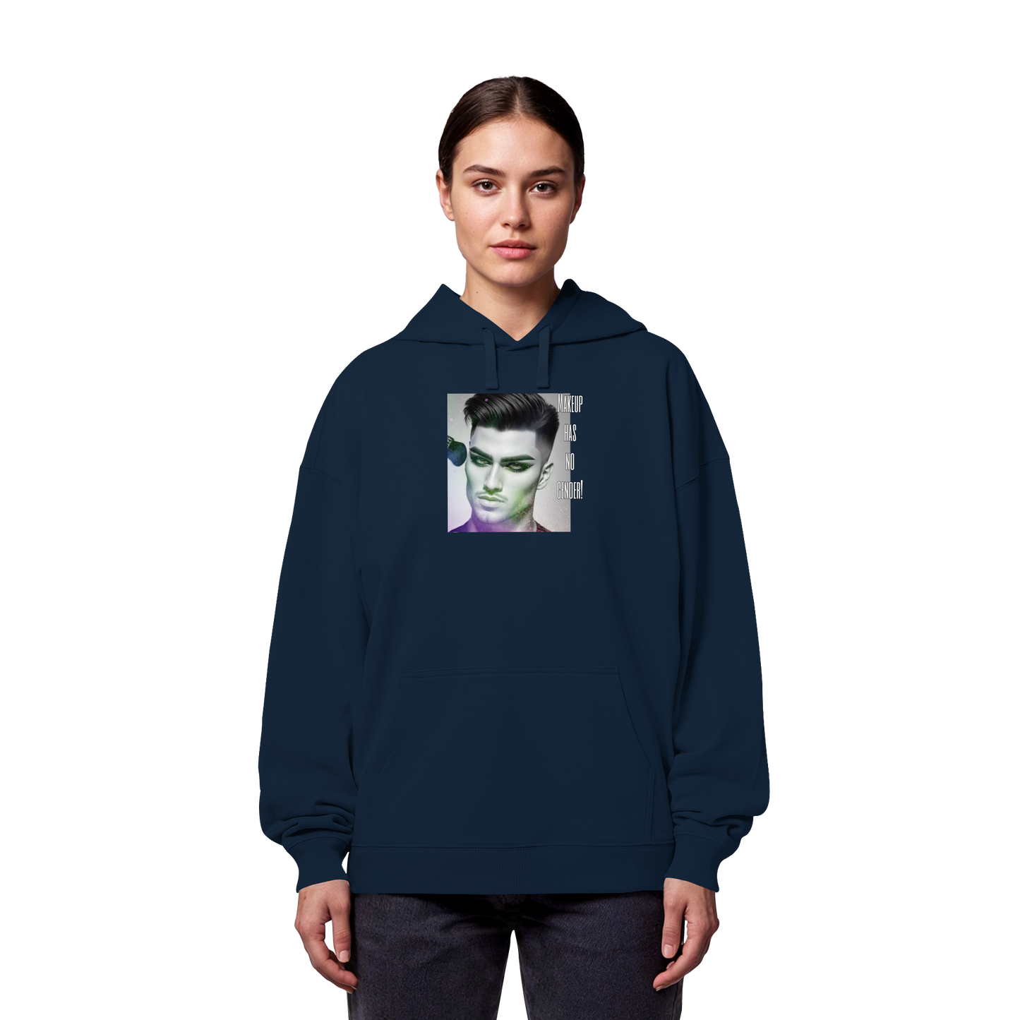 MAKEUPHASNOGENDER! - Organic Oversized Hoodie