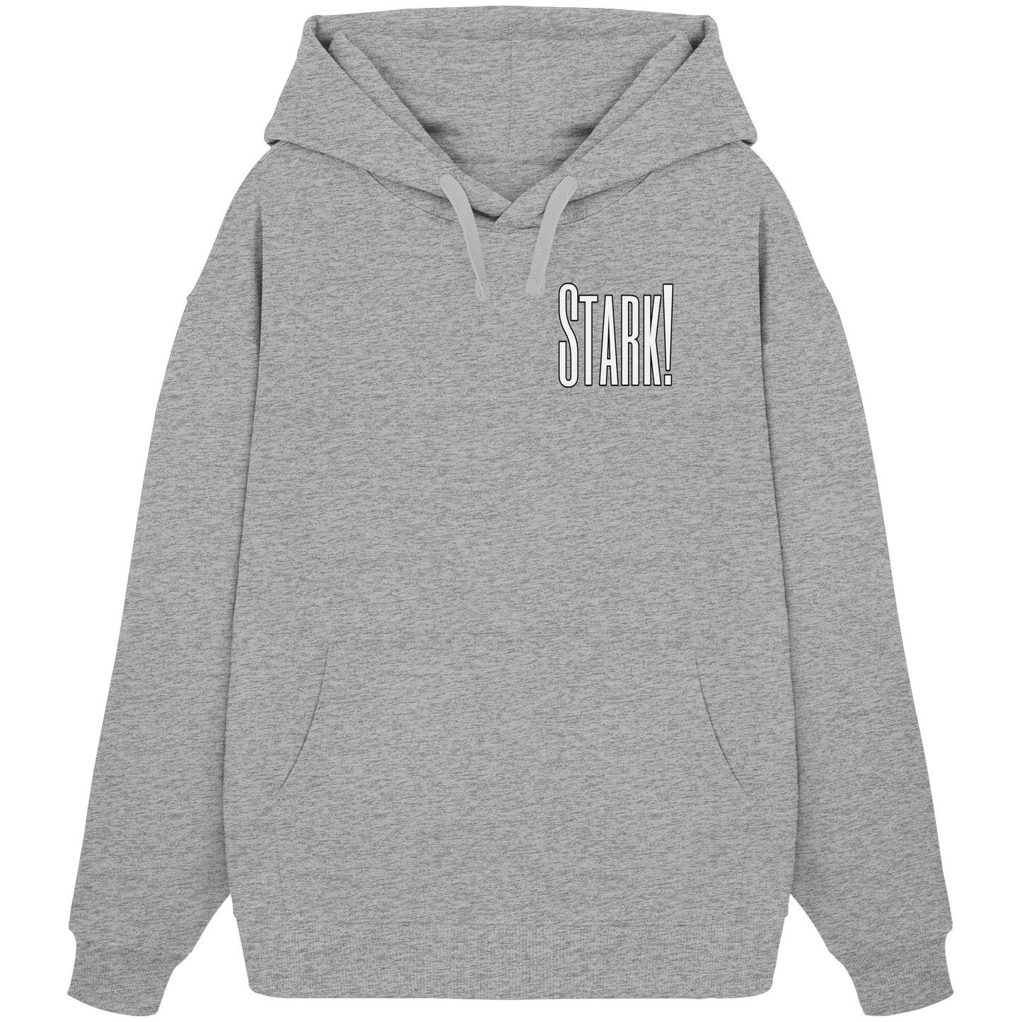 STARK! - Organic Oversize Hoodie