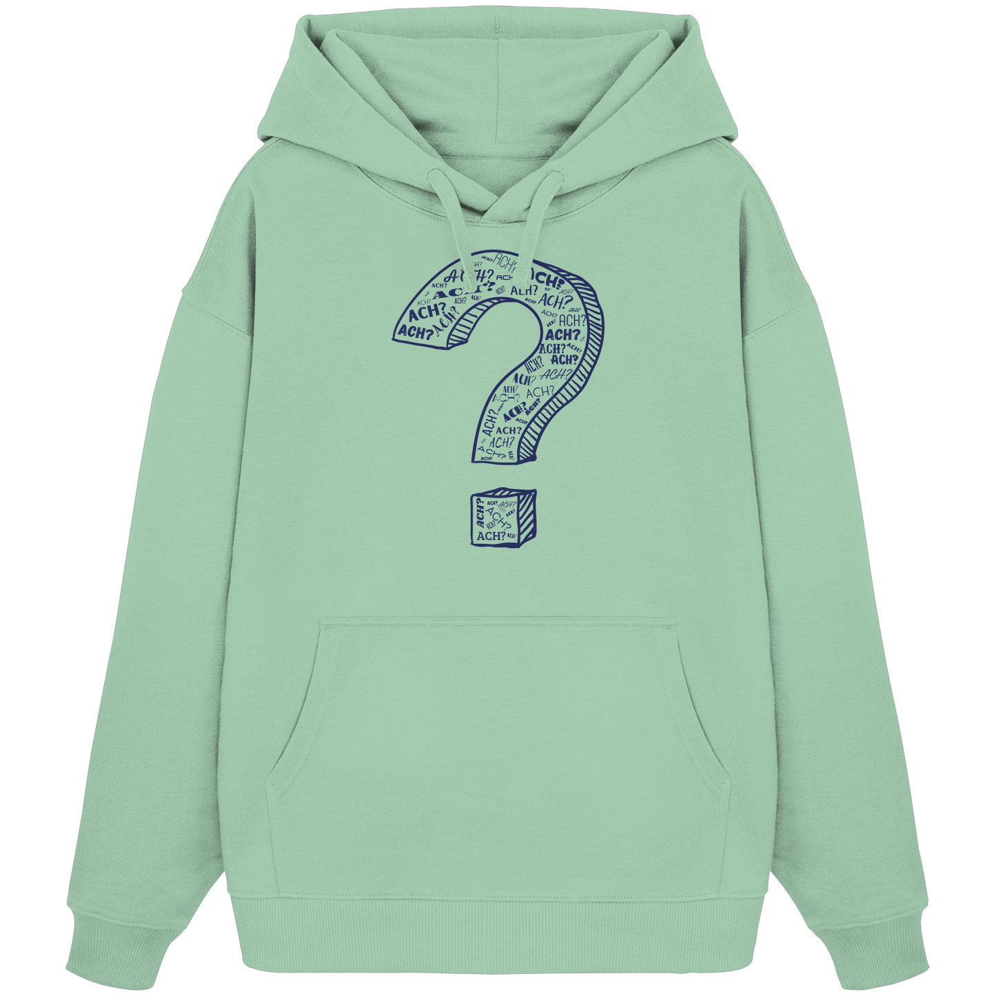 ACH?! - Organic Oversize Hoodie