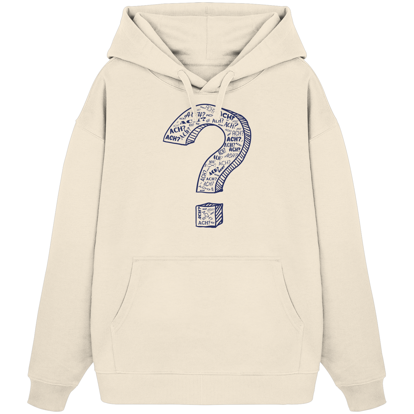 ACH?! - Organic Oversize Hoodie