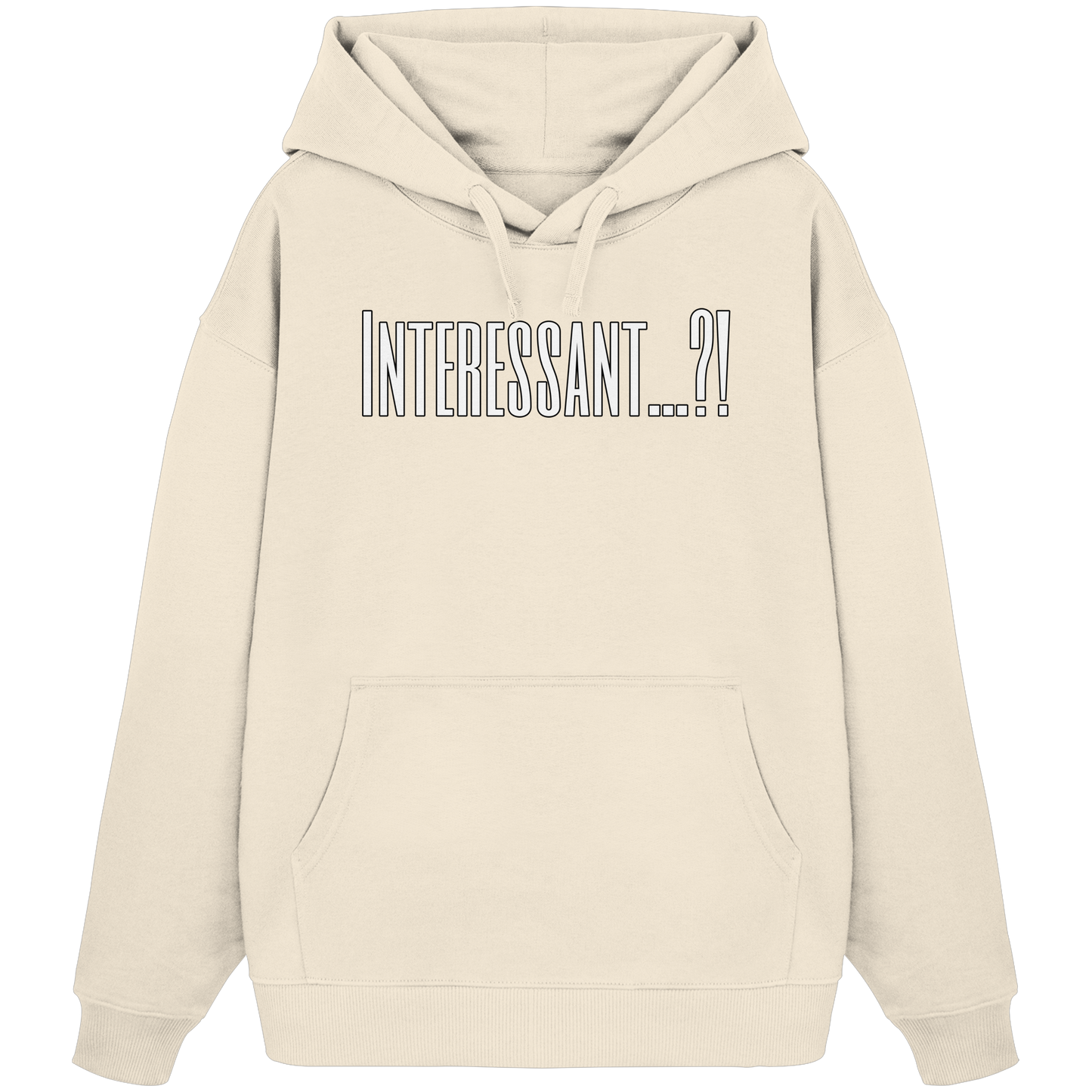 INTERESTING...?! - Organic Oversize Hoodie