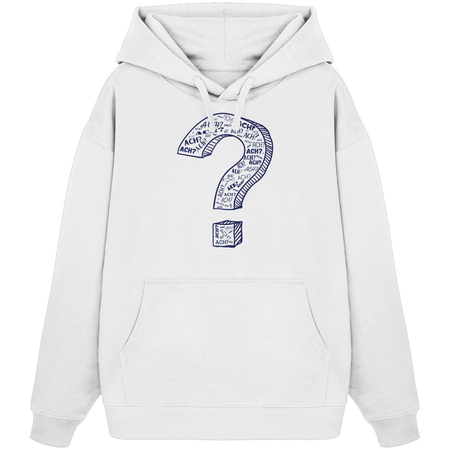 ACH?! - Organic Oversize Hoodie