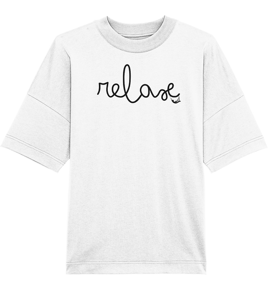 RELAX! - Organic Oversize Shirt