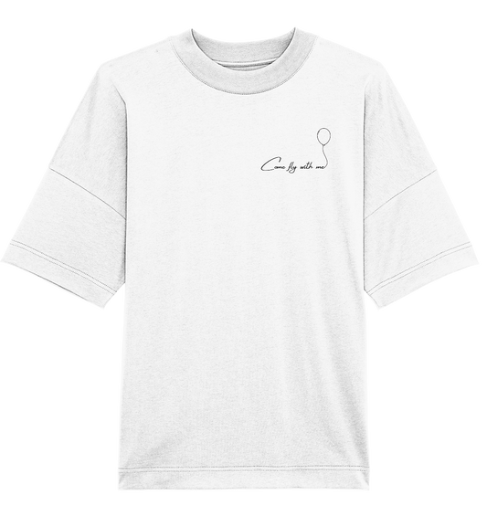 COMEFLYWITHME! - Organic Oversize Shirt