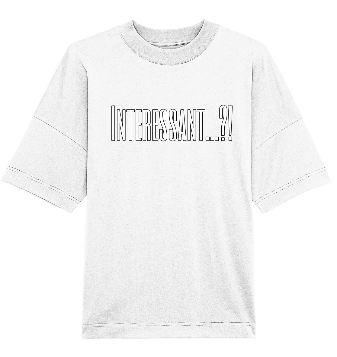 INTERESTING...?! - Organic Oversize Shirt