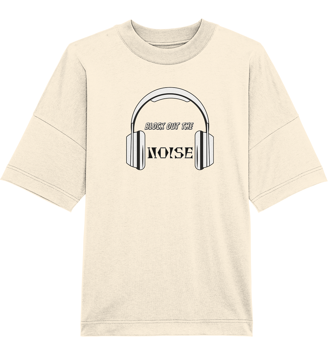 BLOCKOUTTHENOISE! - Organic Oversized Shirt