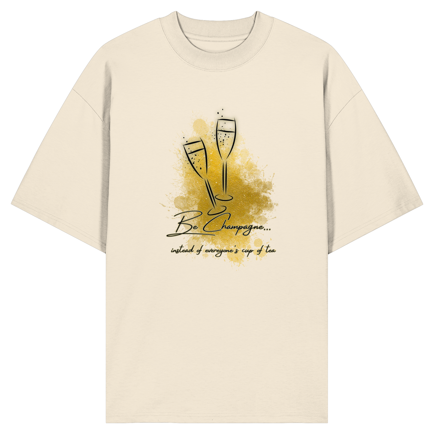 CHAMPAGNE! - Organic Oversize T-Shirt