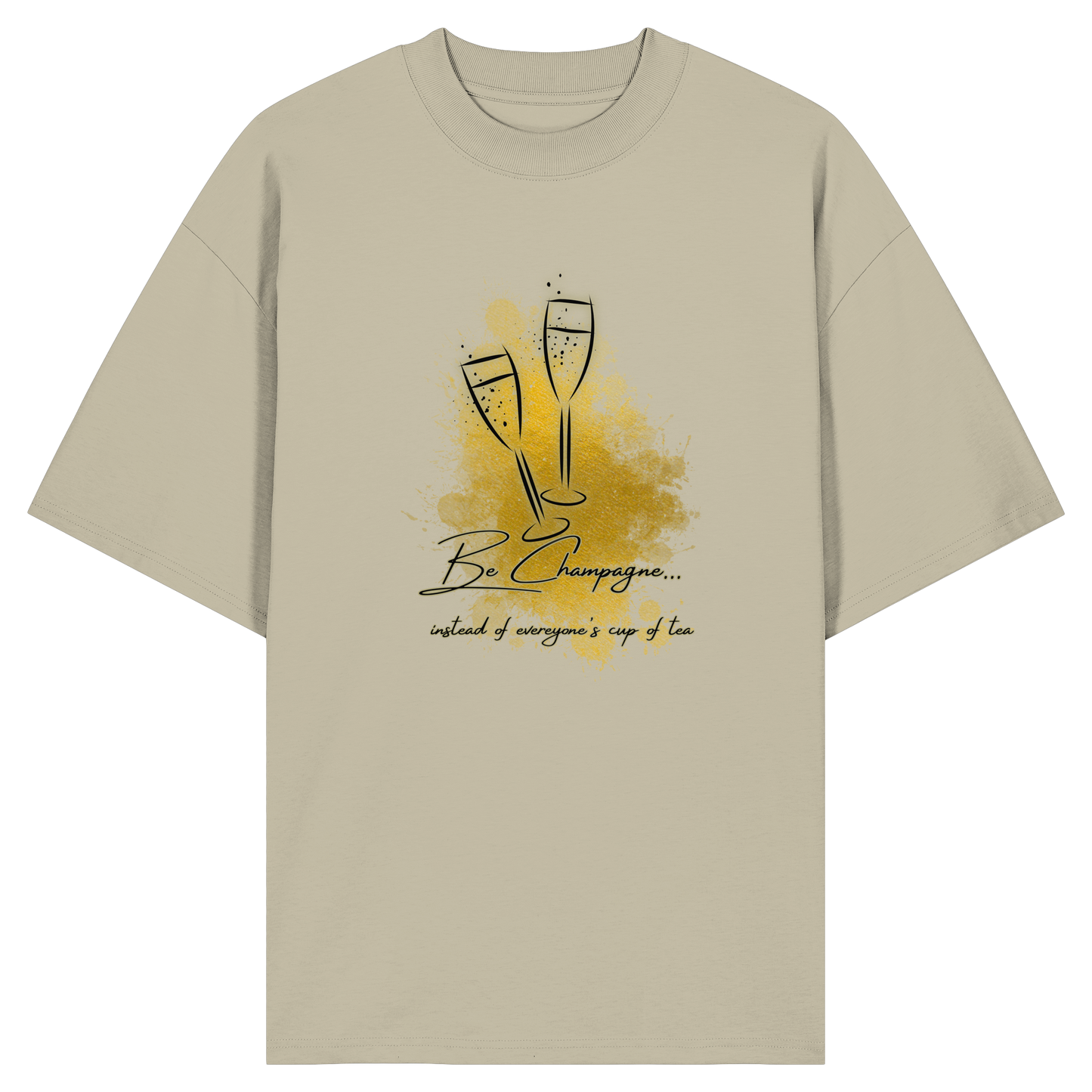 CHAMPAGNE! - Organic Oversize T-Shirt